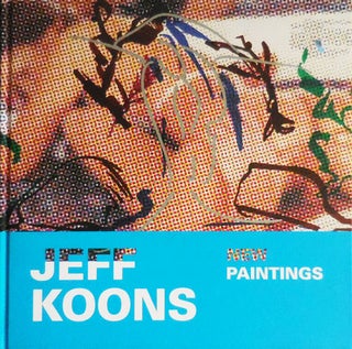 Item #32484 Jeff Koons - New Paintings. Jeff Art - Koons
