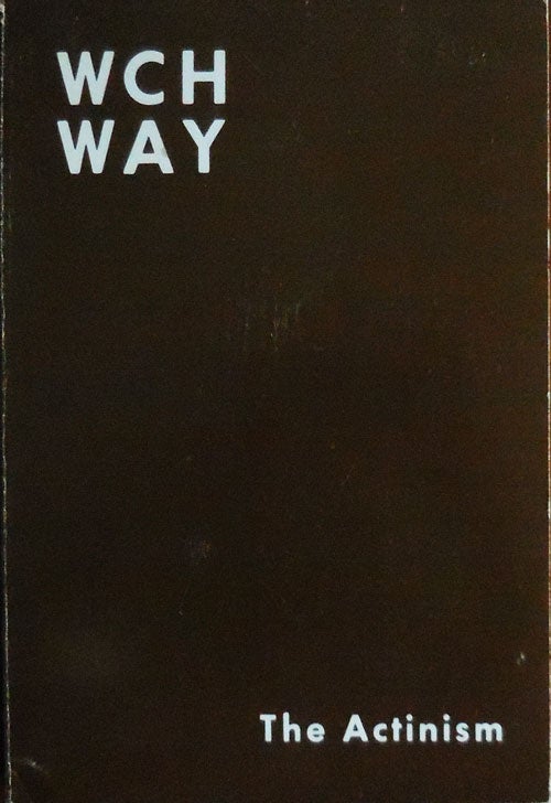 Item #32518 Wch Way 2 The Actinism. Jed Rasula, Ken Irby Bruce McClelland, George Quasha, David Anttin, John Cage.