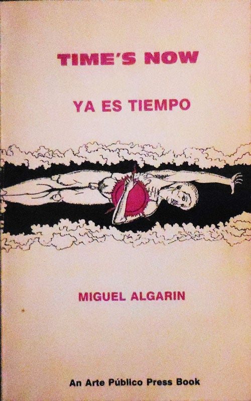 Item #32538 Time's Now / Ya Es Tiempo (Inscribed). Miguel Algarin.