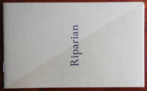 Item #32632 Riparian (Signed Limited Edition). Anne Waldman, Andrew Schelling.