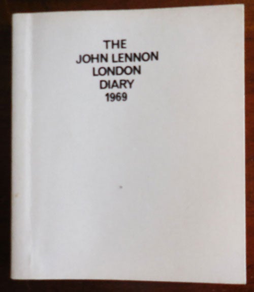 Item #32683 The John Lennon London Diary 1969. John Lennon.