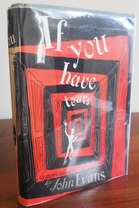 Item #32687 If You Have Tears (Inscribed). John Mystery - Evans, a k. a. Howard Browne