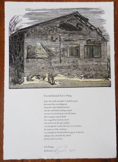 Item #32693 Unconditional Love Song (Poetry Broadside Signed by both Poet and Artist). C. D. with Wright, Ke Francis.