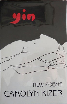 Item #32782 Yin - New Poems (Inscribed). Carolyn Kizer