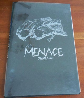 Item #32851 The Menace (Signed Lettered Edition). Thom with Gunn, J. J. Hazard