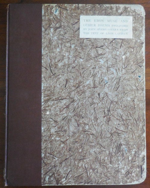 Item #32876 The Ebon Muse and Other Poems. Leon Creole Poetry - Laviaux, John Myers O'Hara.