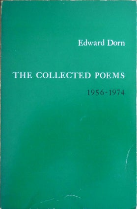 Item #32904 The Collected Poems 1956 - 1974. Edward Dorn