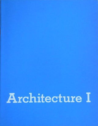 Item #32915 Architecture I. Pierre Architecture - Apraxine, Emilio Ambasz Raimund Abraham, James...