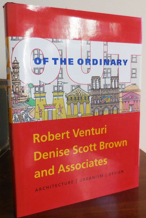 Item #32953 Out of the Ordinary: Robert Venturi Denise Scott Brown and Associates; Architecture / Urbanism / Design. David B. Architecture - Brownlee, David G., De Long, Kathryn B. Hiesinger.