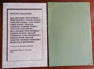 Item #32971 Specific Collisions. Melissa Art - Gordon, Curator, Sue De Beer Bas Jan Ader,...
