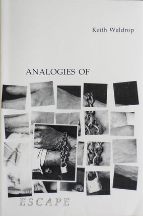 Item #33025 Analogies of Escape (Signed Limited Edition). Keith Waldrop