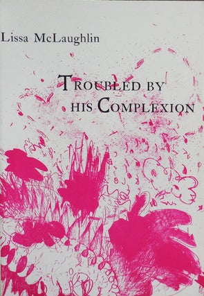 Item #33027 Troubled By His Complexion (Signed Limited Edition). Lissa McLaughlin