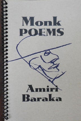 Item #33083 Monk Poems (Inscribed). Amiri Baraka