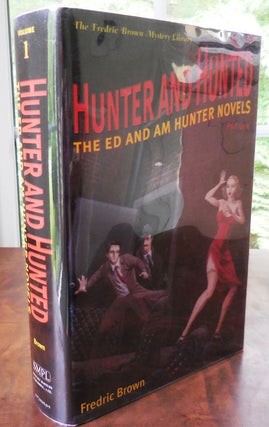 Item #33146 Hunter and Hunted: The Ed and Am Hunter Novels Part One. Fredric Crime - Brown