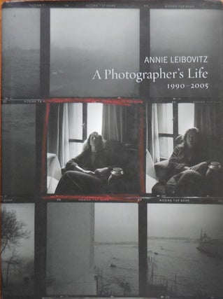 Item #33210 A Photographer's Life 1990 - 2005 (Inscribed). Annie Photography - Leibovitz