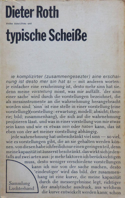 Item #33220 Fruhe Schriften und typische Scheisse. Dieter Artist Book - Roth.
