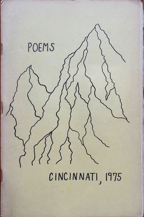 Item #33230 Poems Cincinnati, 1975. Carol Rainey, Michael Cunningham Sarah Cotterill, Rick...