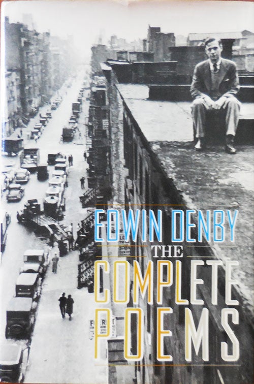 Item #33287 The Complete Poems. Edwin Denby.