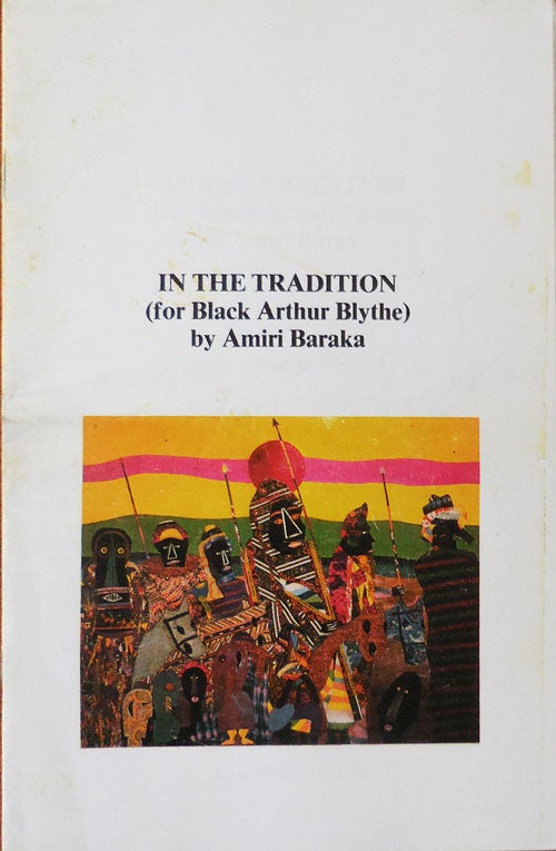 Item #33331 In The Tradition (for Black Arthur Blythe) (Inscribed). Amiri Baraka.