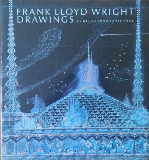Item #33375 Frank LLoyd Wright Drawings. Bruce Brooks Architecture - Pfeiffer, Frank Lloyd Wright.