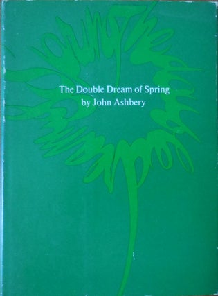 Item #33409 The Double Dream of Spring. John Ashbery