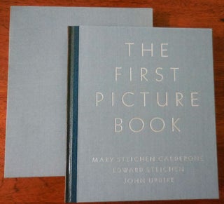 Item #33421 The First Picture Book. with Edward Steichen, John Updike