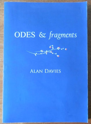 Item #33479 Odes & Fragments. Alan Davies
