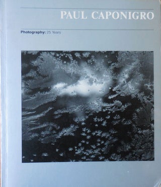 Item #33500 Photography: 25 Years (Signed). Paul Photography - Caponigro