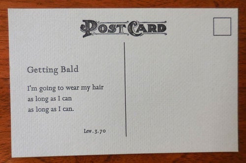 Item #33522 Getting Bald. Lew Poetry Postcard - Welch.