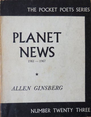 Item #33560 Planet News 1961 - 1967. Allen Beats - Ginsberg