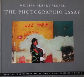 Item #33574 The Photographic Essay (Inscribed). William Albert Photography - Allard