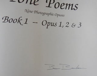 Tone Poems (Signed by Bruce Barnbaum); Nine Photographic Opuses Book 1 - Opus 1, 2 & 3