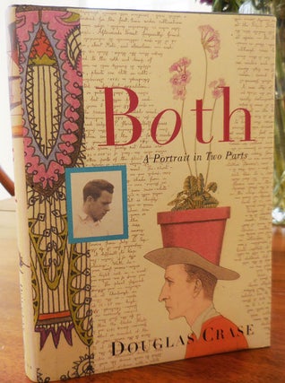 Item #33671 Both - A Portrait in Two Parts (Inscribed). Douglas Crase