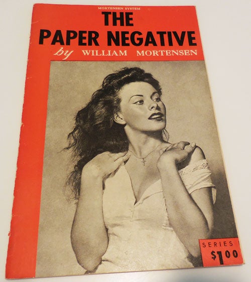 Item #33760 The Paper Negative. William Photography - Mortensen.