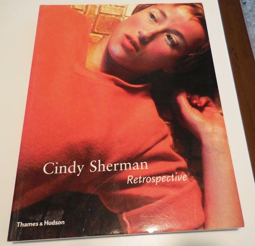 Item #33768 Cindy Sherman Retrospective. Cindy Photography - Sherman.