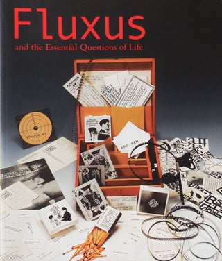 Item #33781 Fluxus and the Essential Questions of Life. Jacquelynn Fluxus - Baas
