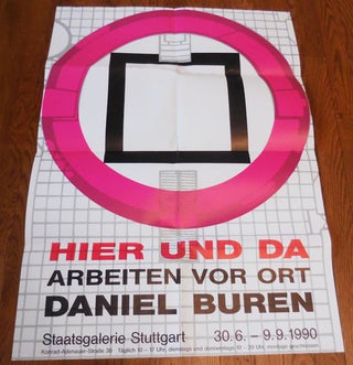 Item #33840 Hier Und Da Arbeiten Vor Ort (Poster for a 1990 Exhibition in Stuttgart). Daniel Art...