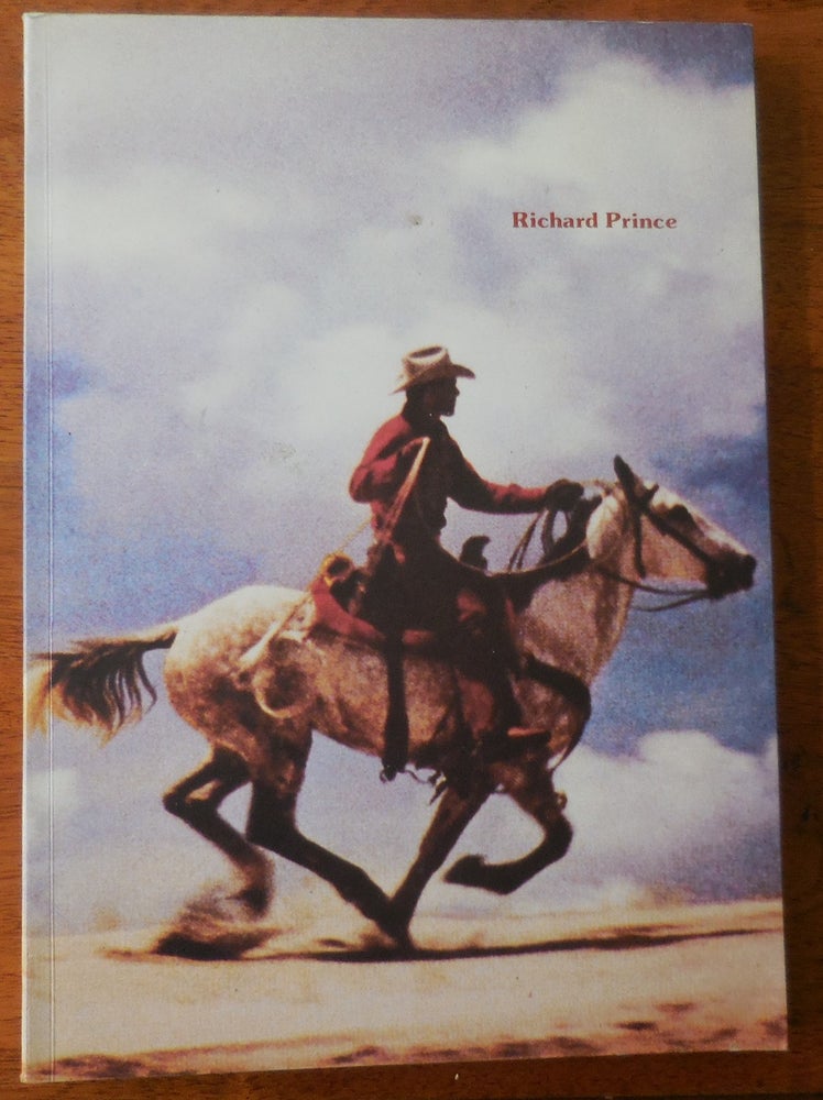 Item #33849 Richard Prince. Richard Art - Prince, Lisa Phillips.