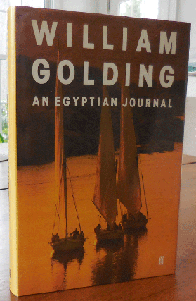 Item #33923 An Egyptian Journal (Signed). William Golding