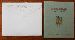 Item #33944 If We Take (New Years 1970 Keepsake in Original Mailing Envelope). Charles Bukowski