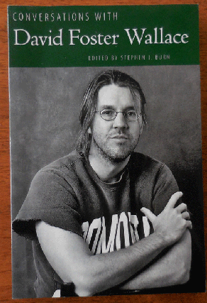 Item #33969 Conversations with David Foster Wallace. Stephen J. Burn, David Foster Wallace