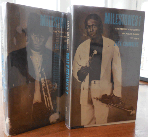Item #33976 Milestones 1 The Music and Times of Miles Davis To 1960 [with] Milestones 2 The Music and Times of Miles Davis Since 1960 (Two Volumes). Jack Jazz: Music Biography - Chambers, Miles Davis.
