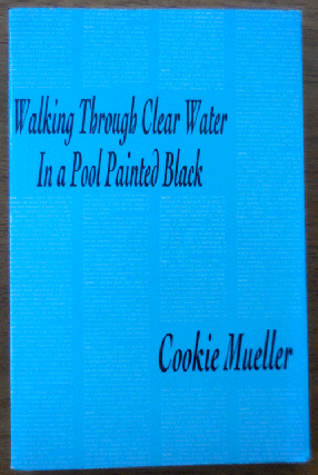 Item #34010 Walking Through Clear Water In a Pool Painted Black. Cookie Mueller