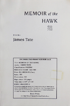 Item #34026 Memoir of the Hawk (Uncorrected Proof). James Tate