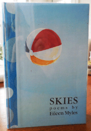 Item #34034 Skies (Signed Lettered Edition). Eileen Myles