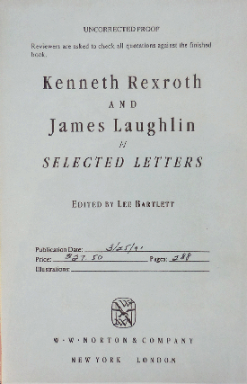 Item #34073 Kenneth Rexroth and James Laughlin Selected Letters (Uncorrected Proof). Kenneth...