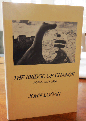 Item #34113 The Bridge of Change; Poems 1974 - 1980. John Logan