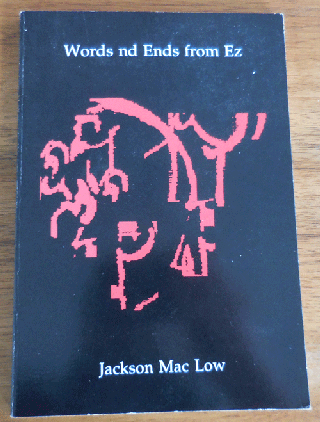 Item #34199 Words nd Ends from Ez (Inscribed). Jackson Mac Low