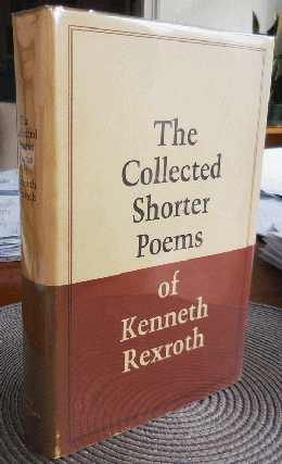 Item #34206 The Collected Shorter Poems. Kenneth Rexroth