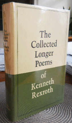 Item #34207 The Collected Longer Poems. Kenneth Rexroth